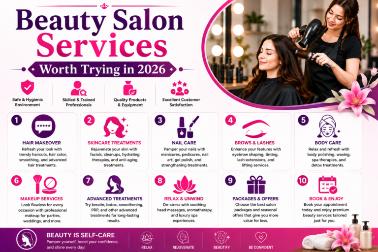 Beauty Salon Services Worth Trying in 2026